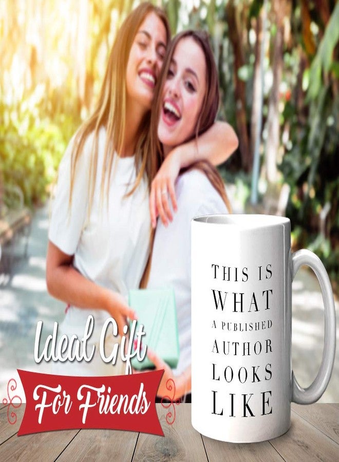 Bubble Hugs Writer Coffee Mug 11 oz, This Is What A Published Author Looks Like Gifts For Authors Men Women Novelist Poet Script Editor Motivational, White - Image 2
